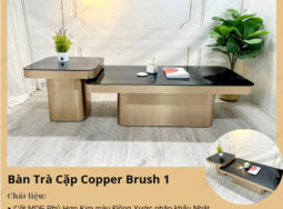 788 – Bàn trà cặp mặt kính copper brush